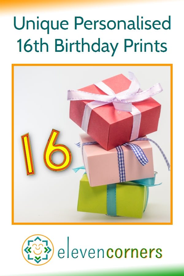 Personalised 16th Birthday Prints - A Collection Of Unique 16th Birthd - elevencorners